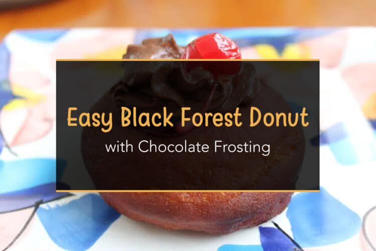 Easy Black Forest Donut with Chocolate Frosting Appetizer Girl